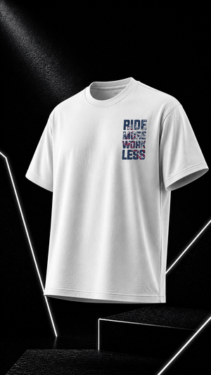 RIDE MORE WORK LESS - Men's Oversize T-Shirt - White Colour