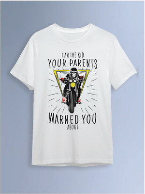 I am the kid your parents warned you about  Round Neck T-Shirt