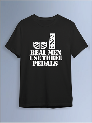 Real men use three pedals  Round Neck T-Shirt