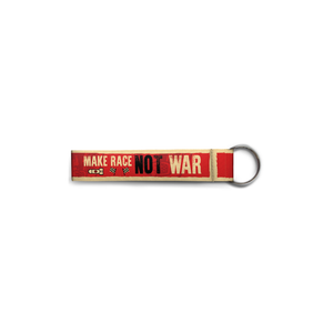 Make Race Not War | Keychain