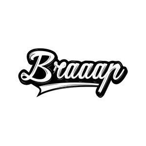 Braaap - Sticker