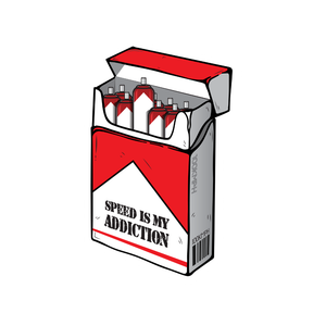 Speed is my Addiction - Sticker