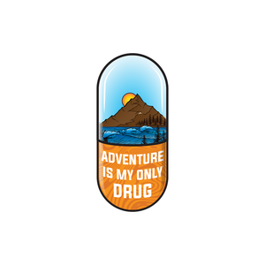 Adventure is my drug