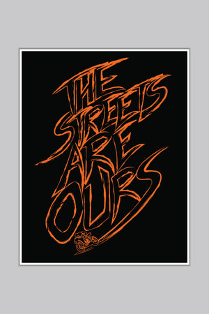 The Streets Are Ours Poster