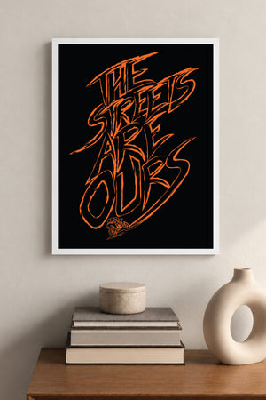 The Streets Are Ours Poster